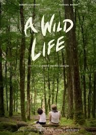 A Wild Life Poster